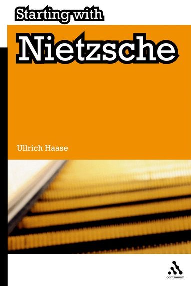 Ullrich Haase - Starting with Nietzsche, Häftad