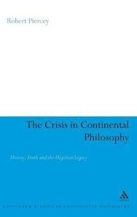 bokomslag Crisis in Continental Philosophy