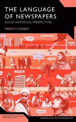 Martin Conboy, Tommaso M. Milani - Language of Newspapers, Inbunden