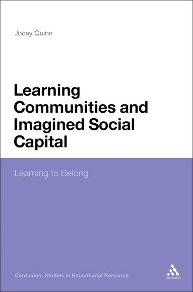 Jocey Quinn, Anthony Haynes - Learning Communities and Imagined Social Capital, Inbunden
