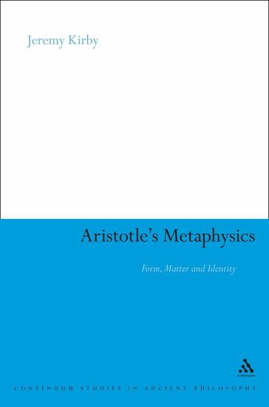 Jeremy Kirby - Aristotle's Metaphysics, Inbunden
