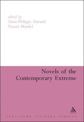 bokomslag Novels of the Contemporary Extreme