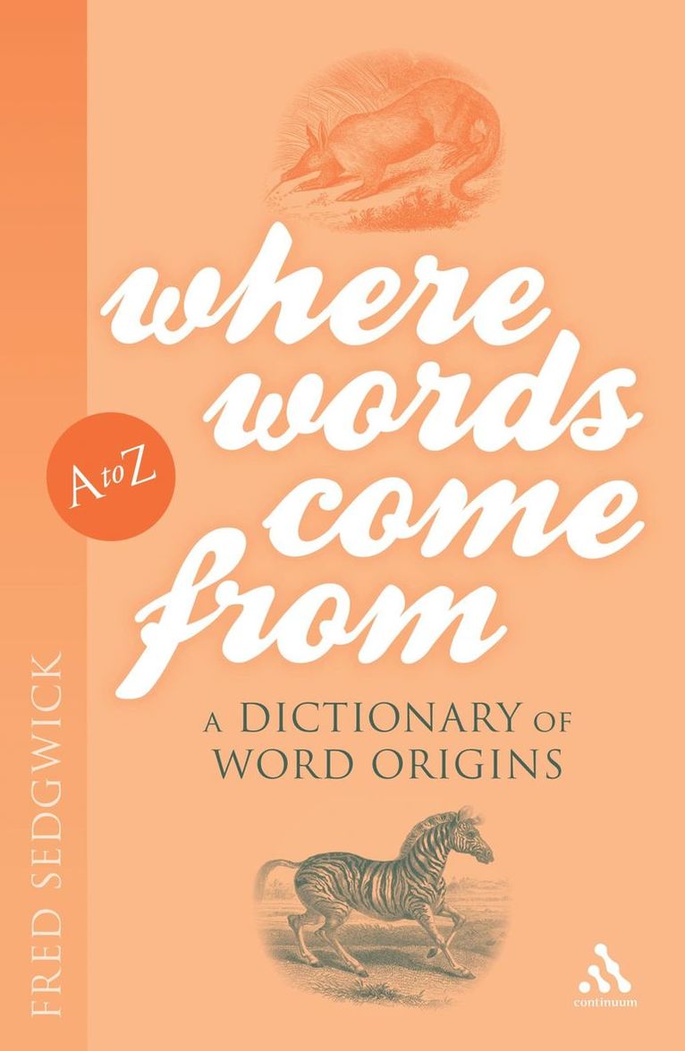 Fred Sedgwick - Where Words Come From, Häftad