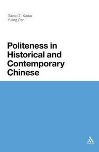 bokomslag Politeness in Historical and Contemporary Chinese