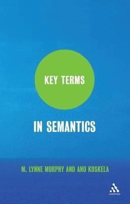 Key Terms in Semantics 1