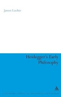bokomslag Heidegger's Early Philosophy