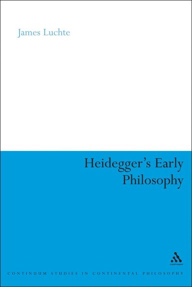 bokomslag Heidegger's Early Philosophy