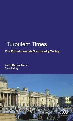 Keith Kahn-Harris, Ben Gidley - Turbulent Times, Inbunden