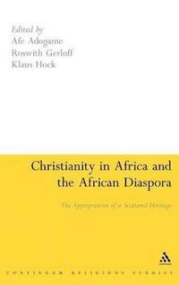bokomslag Christianity in Africa and the African Diaspora
