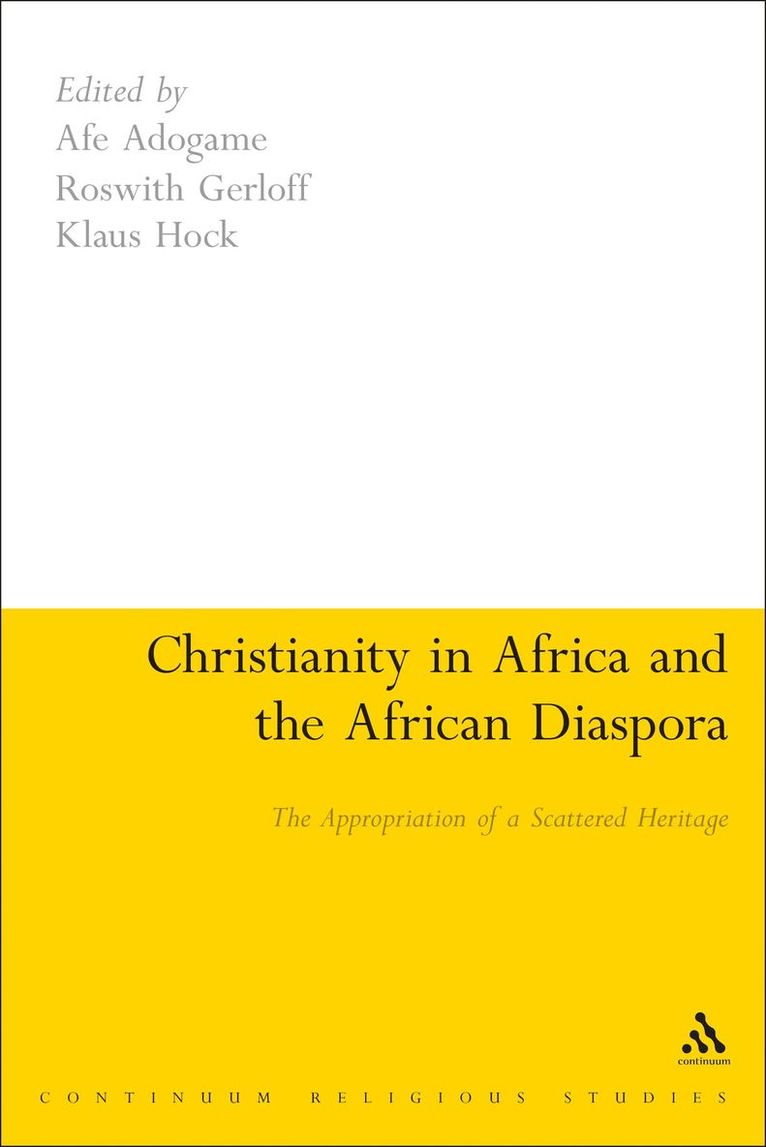 Christianity in Africa and the African Diaspora 1