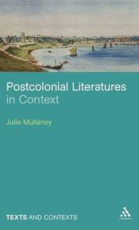 bokomslag Postcolonial Literatures in Context