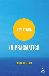 bokomslag Key Terms in Pragmatics