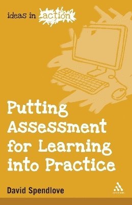 bokomslag Putting Assessment for Learning into Practice