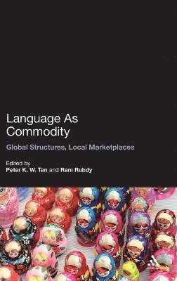Rani Rubdy, Peter Tan - Language As Commodity, Inbunden