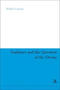 bokomslag Gadamer and the Question of the Divine