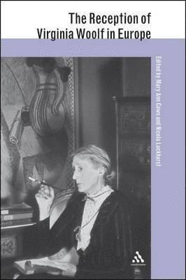 The Reception of Virginia Woolf in Europe 1