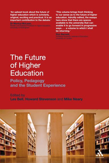 Les Bell, Mike Neary, Howard Stevenson - Future of Higher Education, Häftad
