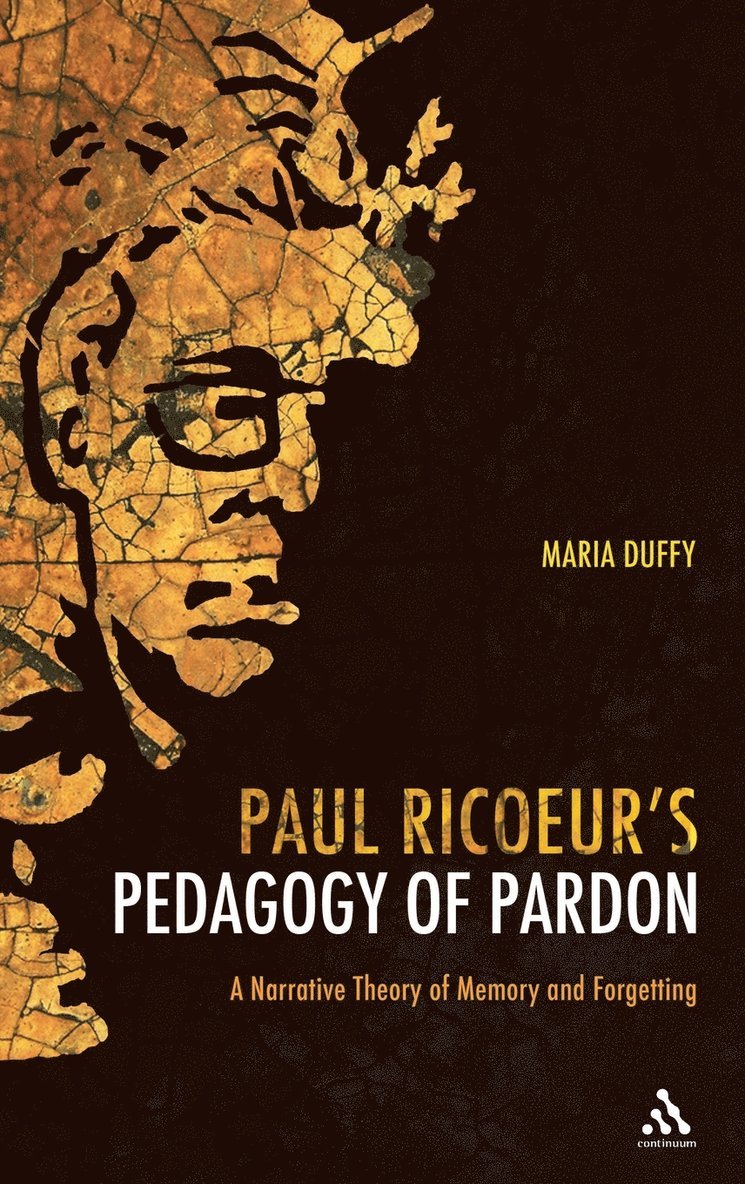 Maria Duffy - Paul Ricoeur's Pedagogy of Pardon, Inbunden