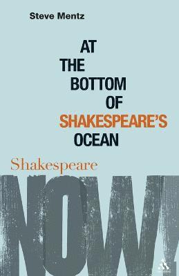 At the Bottom of Shakespeares Ocean 1