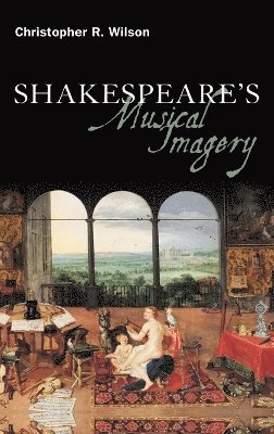 bokomslag Shakespeare's Musical Imagery
