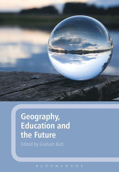 bokomslag Geography, Education and the Future