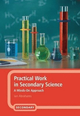 Practical Work in Secondary Science 1