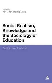 bokomslag Social Realism, Knowledge and the Sociology of Education