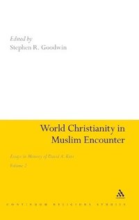 bokomslag World Christianity in Muslim Encounter