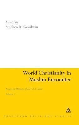 bokomslag World Christianity in Muslim Encounter