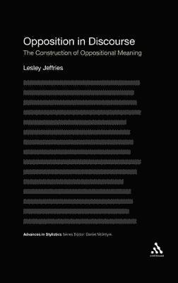Lesley Jeffries, Dr Lesley Jeffries, Dan McIntyre - Opposition In Discourse, Inbunden