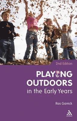 Playing Outdoors in the Early Years 1