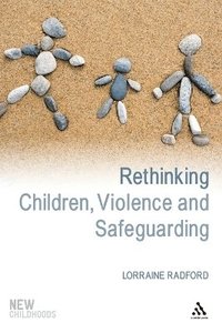 bokomslag Rethinking Children, Violence and Safeguarding