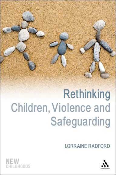 Lorraine Radford, Phil Jones - Rethinking Children, Violence and Safeguarding, Häftad