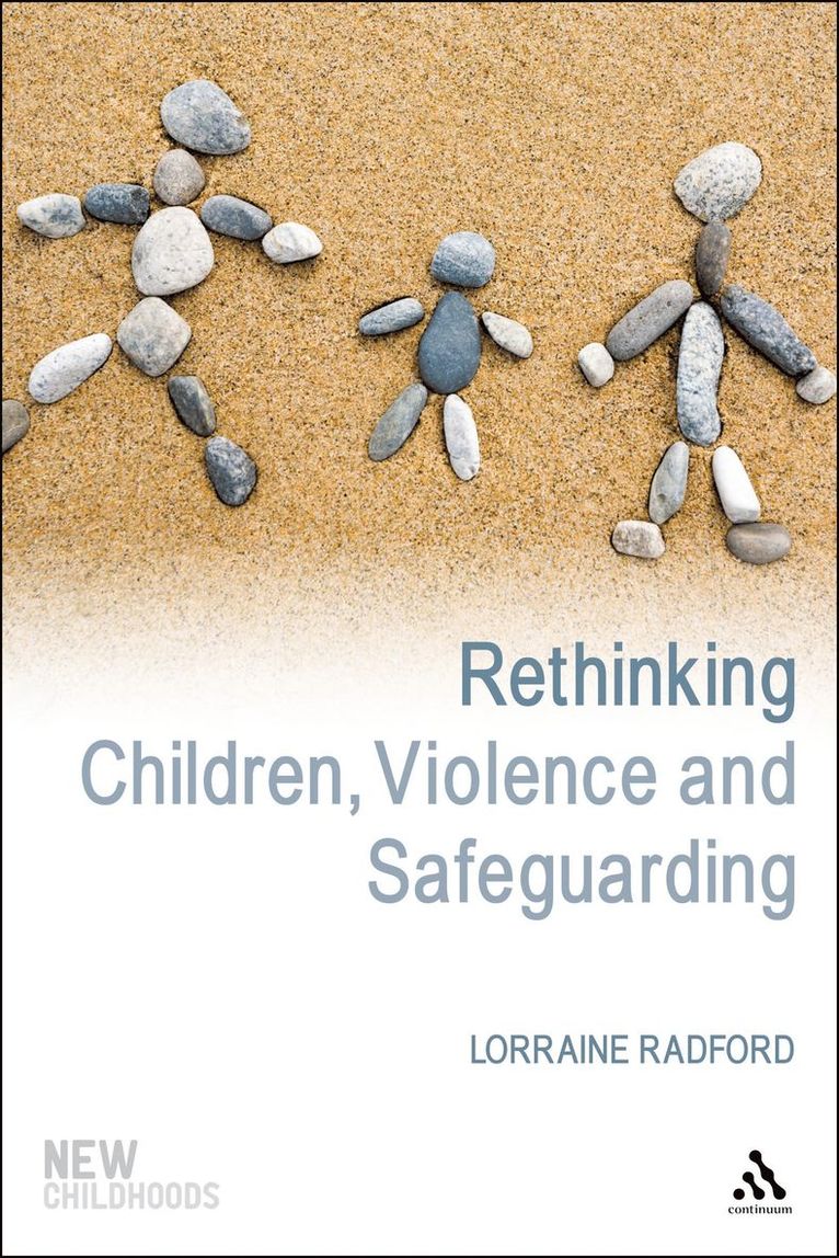 Lorraine Radford, Phil Jones - Rethinking Children, Violence and Safeguarding, Häftad