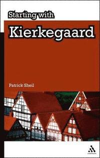 bokomslag Starting with Kierkegaard