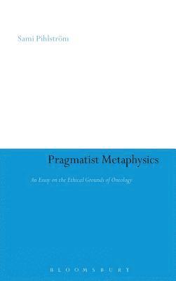 bokomslag Pragmatist Metaphysics