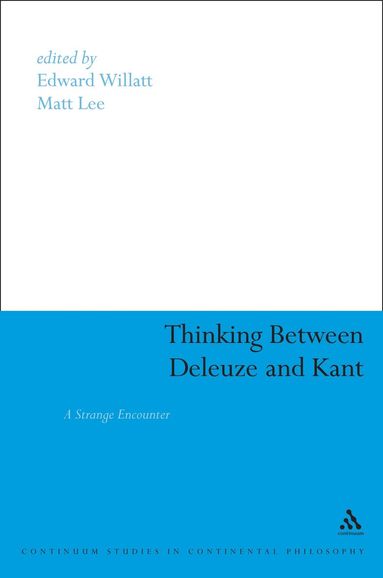 bokomslag Thinking Between Deleuze and Kant