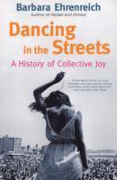 Barbara Ehrenreich, Barbara (Y) Ehrenreich - Dancing In The Streets, Häftad
