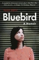 bokomslag Bluebird: A Memoir