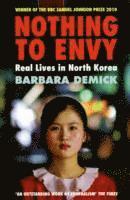 bokomslag Nothing to envy - real lives in north korea