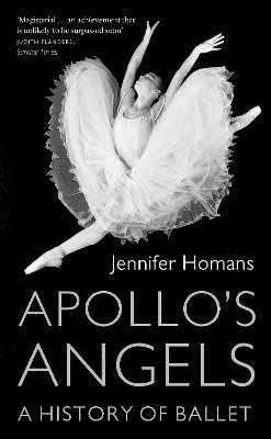 Jennifer Homans - Apollo's Angels, Häftad