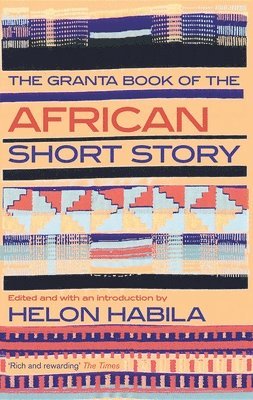 The Granta Book of the African Short Story 1