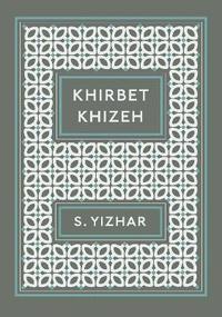 bokomslag Khirbet Khizeh