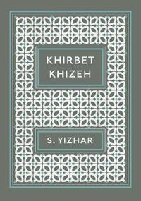 bokomslag Khirbet Khizeh