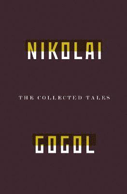 bokomslag The Collected Tales Of Nikolai Gogol