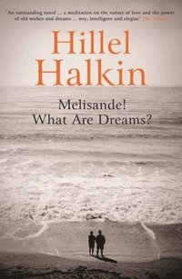 bokomslag Melisande! What Are Dreams?