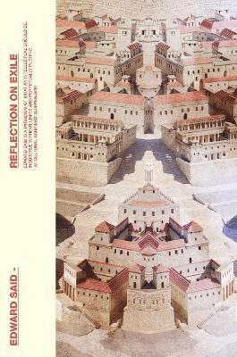 Edward W. Said - Reflections On Exile, Häftad