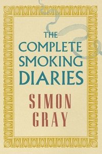 bokomslag The Complete Smoking Diaries