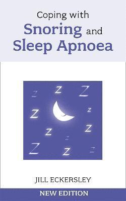 Coping with Snoring and Sleep Apnoea 1