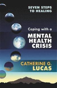 bokomslag Coping with a Mental Health Crisis